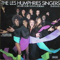 Les Humphries Singers - We Are Goin' Down Jordan