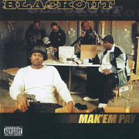 Blackout (USA, Memphis) - Mak'em Pay