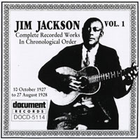 Jackson, Jim - Complete Recorded Works In Chronological Order, Vol. 1 (1927-1928)