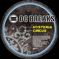 DC Breaks - Hysteria / Circus (Single)