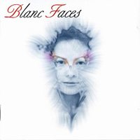 Blanc Faces - Blanc Faces (Japan Edition)
