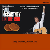 Paul McCartney and Wings - Kisses from Rotterdam (Ahoy, Rotterdam - March 24, 2012: CD 3)