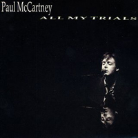 Paul McCartney and Wings - All My Trials (Black) (Single)