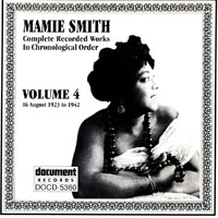 Mamie Smith - Complete Recorded Works, Vol. 4 (1923-1942)