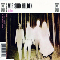 Wir Sind Helden - Alles (Single)