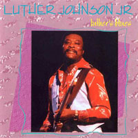 Luther 'Guitar Junior' Johnson - Luther's Blues (Remastered 1992)