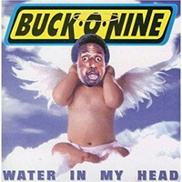 Buck-O-Nine - Water In My Head (EP)