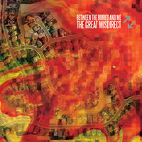 Between The Buried and Me - The Great Misdirect (2019 Craft Recordings Remastered)