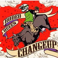 Change Up - Rodeo Queen (EP)