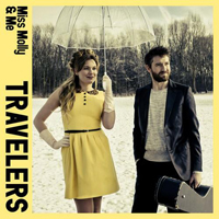Miss Molly & Me - Travelers