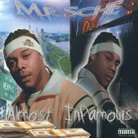 Mr. Sche - Almost Infamous
