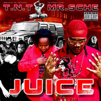 Mr. Sche - T.N.T. & Mr. Sche - Juice