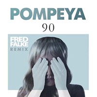 Pompeya - 90 (Fred Falke remix - WEB Single)