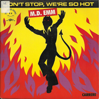 M-D-Emm - Don't Stop We're So Hot