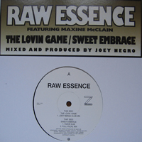 Raw Essence - The Lovin' Game / Sweet Embrac