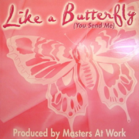 Masters At Work - Like A Butterfly (You Send Me) (Feat.)