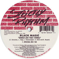 Black Magic - Dance Do That Thing