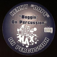 Kenny Dope Gonzalez - Tribal Dance/Buggin On Percussion