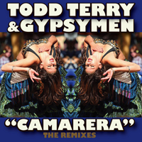 Todd Terry - Camarera (2012 Remixes)
