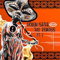 Boddhi Satva - Boddhi Satva The Remixes Pt. 1