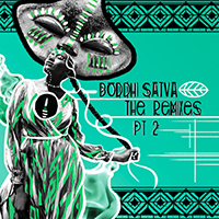Boddhi Satva - Boddhi Satva The Remixes Pt. 2