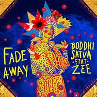 Boddhi Satva - Fade Away