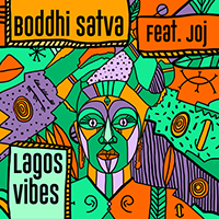 Boddhi Satva - Lagos Vibes
