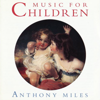 Miles, Anthony - Music For Children