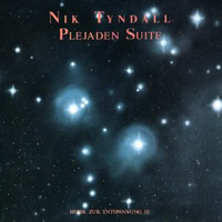 Nik Tyndall - Plejaden Suite