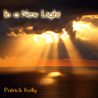 Kelly, Patrick - In a New Light