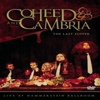 Coheed and Cambria - The Last Supper: Live At Hammerstein Ballroom