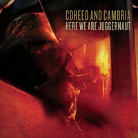 Coheed and Cambria - Here We Are Juggernaut  (Single)