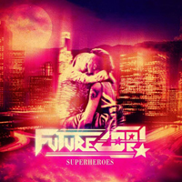 Futurecop! - Superheroes (EP)