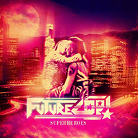 Futurecop! - Superheroes (EP)