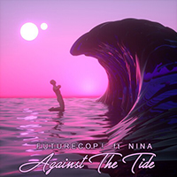 Futurecop! - Against The Tide (Single)