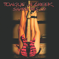 Tongue N Cheek - Snatch This Up