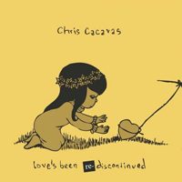 Chris Cacavas - Love's Been Re-Discontinued