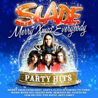 Slade - Merry Xmas Everybody Party Hits