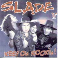 Slade - Keep On Rockin...