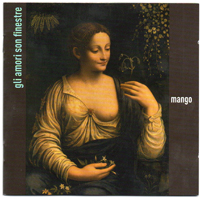 Mango (ITA) - Gli Amori Son Finestre (CD 1)
