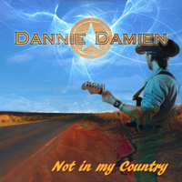 Damien, Dannie - Not In My Country