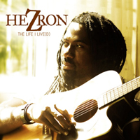 Hezron - The Life I Live