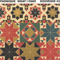 Phonique - What I Fake (Single)