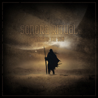 Sonora Ritual - Worship The Sun