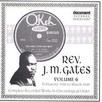 J. M. Gates - Rev. J.M Gates - Complete Recorded Works, Vol. 6 (1928-29)
