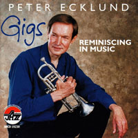 Ecklund, Peter - Gigs Reminiscing In Music