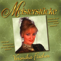 Fischer, Veronika - Meisterstucke