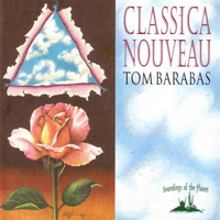 Barabas, Tom - Classica Nouveau