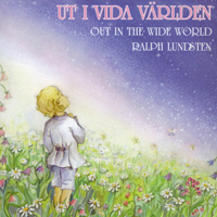 Lundsten, Ralph - Ut I Vida Varlden (Out In The Wide World)