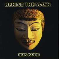 Korb, Ron - Behind The Mask